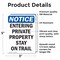 Signmission Entering Private Property Stay On Trail OSHA Notice Sign, Vinyl Decal, 3.5in W x 5in L, 2PK OS-2PACK-NS-D-35-V-12091 - alternate 3
